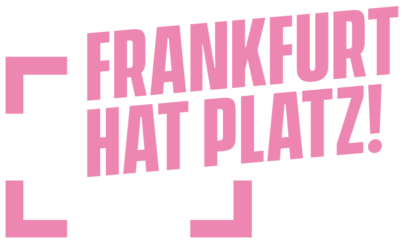 Frankfurt hat Platz