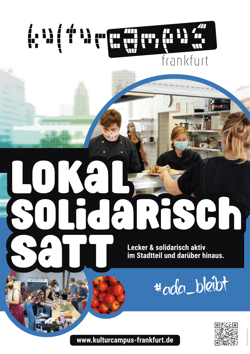 Kulturcampus Frankfurt: Kampagne: Plakat lokal – solidarisch – satt